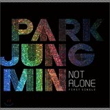 Park Jung Min - Not Alone