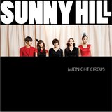 Sunny Hill - Midnight Circus